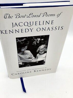 The Best Loved Poems of Jacqueline Kennedy Onassis 2001 1st Ed 2nd Print